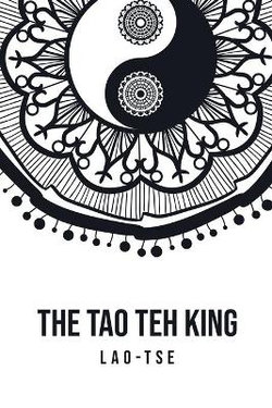 The Tao Teh King