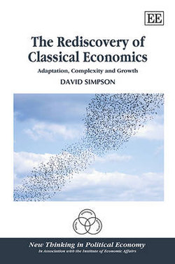 The Rediscovery of Classical Economics