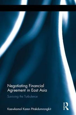 Negotiating Financial Agreement in East Asia