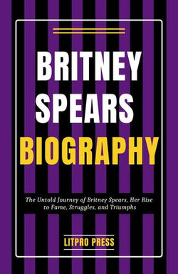 Britney Spears Biography