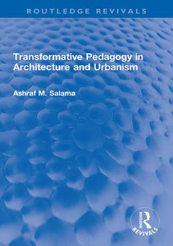 Transformative Pedagogy in Architecture and Urbanism