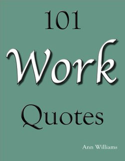 101 Work Quotes