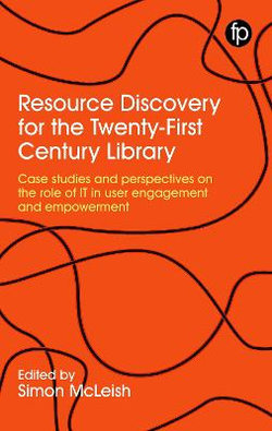 Resource Discovery for the Twenty-First Century Library