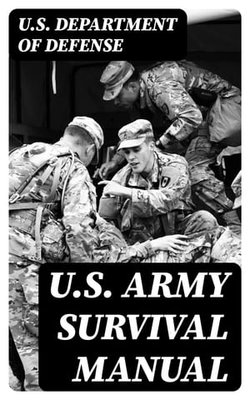 U.S. Army Survival Manual