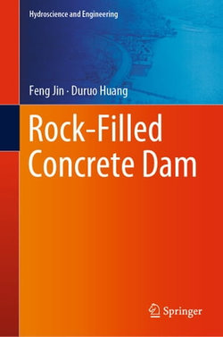 Rock-Filled Concrete Dam