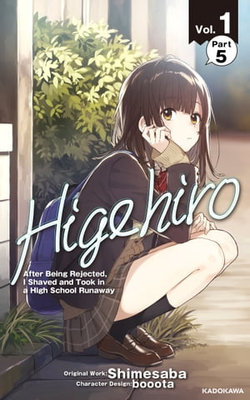 Higehiro: After Being Rejected, I Shaved and Took in a High School Runaway　Vol.1 Part 5