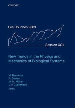 New Trends in the Physics and Mechanics of Biological Systems