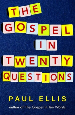 The Gospel in Twenty Questions