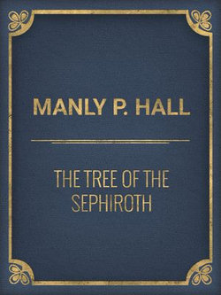 The Tree of the Sephiroth