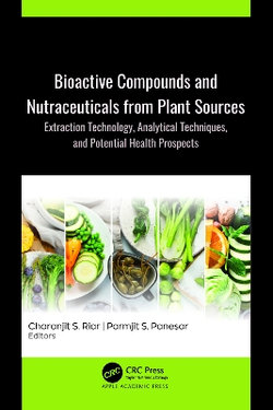 Bioactive Compounds and Nutraceuticals from Plant Sources