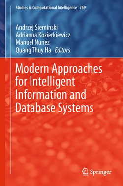 Modern Approaches for Intelligent Information and Database Systems