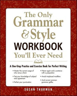 The Only Grammar & Style Workbook You'll Ever Need