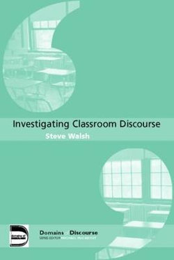 Investigating Classroom Discourse