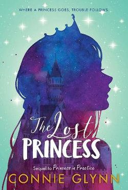 The Rosewood Chronicles #3: the Lost Princess