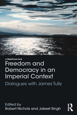 Freedom and Democracy in an Imperial Context