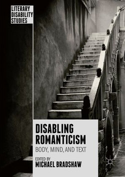 Disabling Romanticism