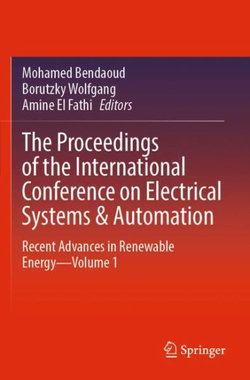 The Proceedings of the International Conference on Electrical Systems and Automation