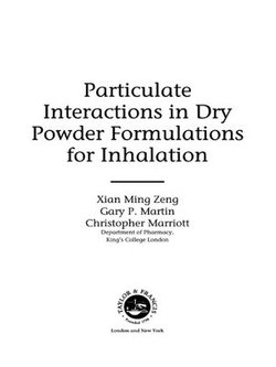 Particulate Interactions in Dry Powder Formulation for Inhalation