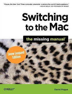 Switching to the Mac: The Missing Manual