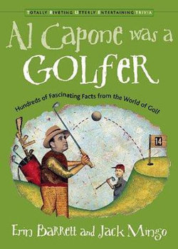 Al Capone Was a Golfer