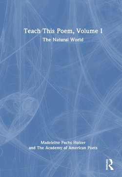 Teach This Poem, Volume I