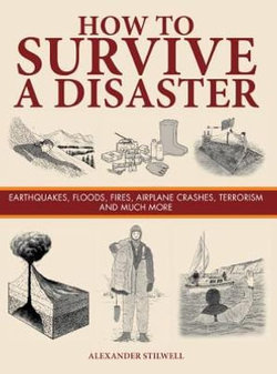 How to Survive a Disaster