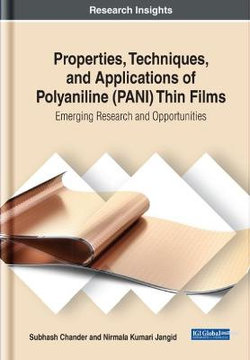 Properties, Techniques, and Applications of Polyaniline (PANI) Thin Films