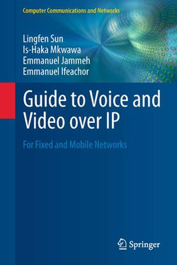 Guide to Voice and Video over IP