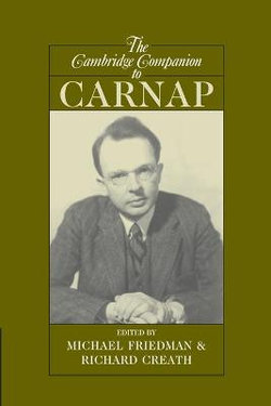 The Cambridge Companion to Carnap