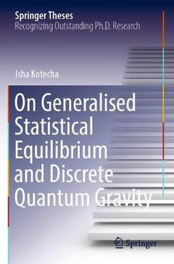 On Generalised Statistical Equilibrium and Discrete Quantum Gravity