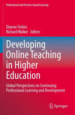 Developing Online Teaching in Higher Education