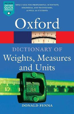 A Dictionary of Weights, Measures, and Units