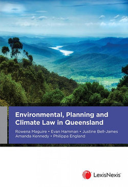 Environmental, Planning and Climate Law in Queensland