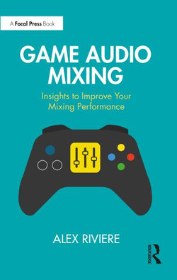 Game Audio Mixing