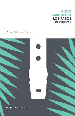 Los Pasos Perdidos / the Lost Steps