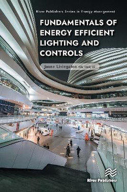 Fundamentals of Energy Efficient Lighting and Controls