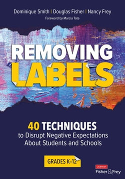 Removing Labels, Grades K-12