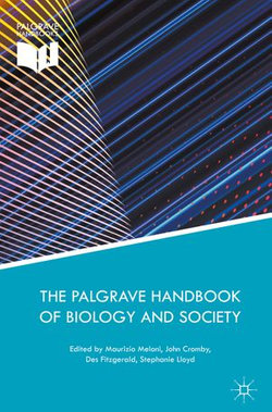 The Palgrave Handbook of Biology and Society