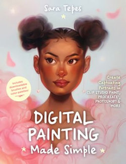 The Beginner’s Guide to Digital Painting