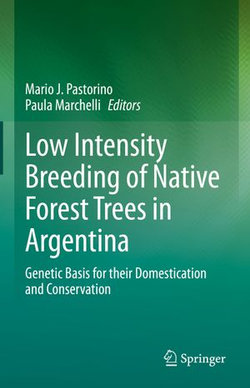 Low Intensity Breeding of Native Forest Trees in Argentina