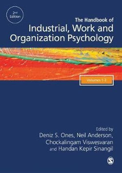 The SAGE Handbook of Industrial, Work and Organizational Psychology, 3v