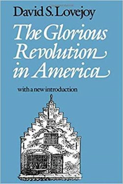 The Glorious Revolution in America