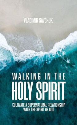 Walking in the Holy Spirit