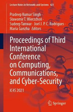 Proceedings of Third International Conference on Computing, Communications, and Cyber-Security