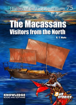 The Macassans Visitors from the North