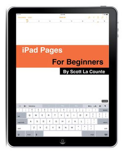 The Complete Beginners Guide to Pages for the iPhone and iPad