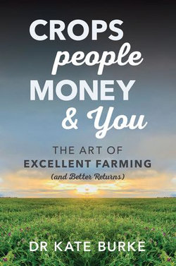 Crops, People, Money and You