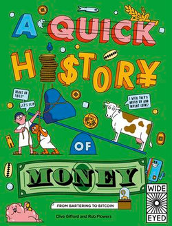 A Quick History of Money