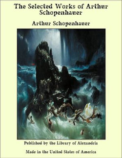 The Selected Works of Arthur Schopenhauer