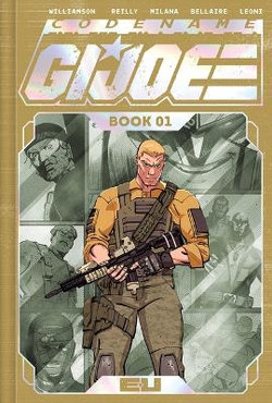 Codename: G. I. Joe Deluxe Edition Book One